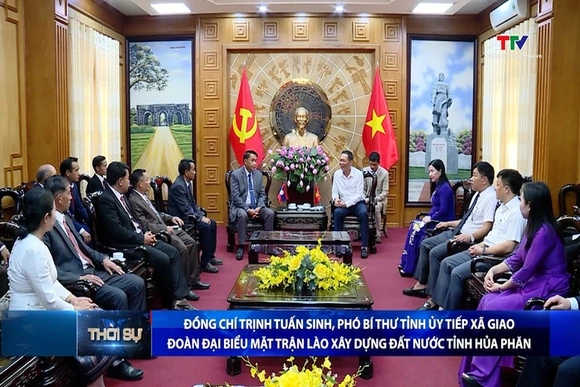 Đồng chí Trịnh Tuấn Sinh, Phó Bí thư Tỉnh ủy tiếp xã giao Đoàn đại biểu Mặt trận Lào xây dựng đất nư