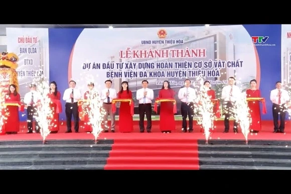 Khánh thành Bệnh viện Đa khoa huyện Thiệu Hoá