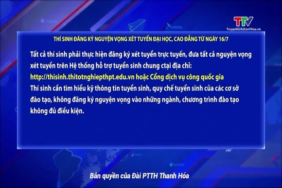 Thí sinh đăng ký nguyện vọng xét tuyển đại học, cao đẳng từ ngày 16/7