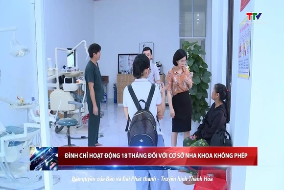 Đình chỉ hoạt động 18 tháng đối với cơ sở nha khoa không phép