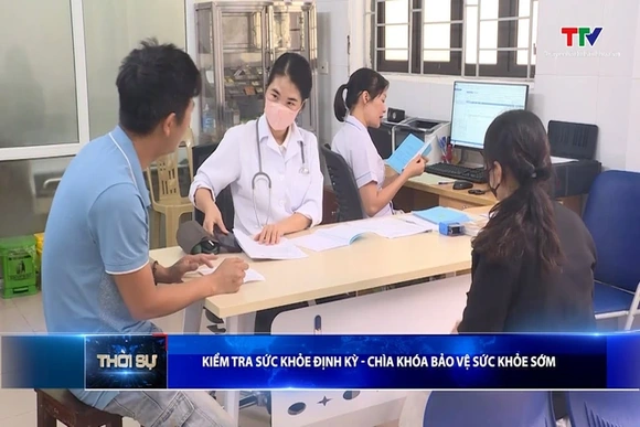 Kiểm tra sức khỏe định kỳ - Chìa khóa bảo vệ sức khỏe sớm