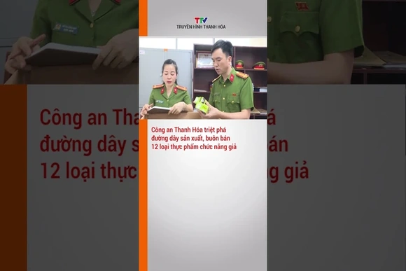 Khởi tố, cấm đi khỏi nơi cư trú đối tượng sản xuất, buôn bán hàng giả là thực phẩm chức năng