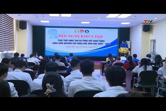 Hội nghị Khoa học Tuổi trẻ sáng tạo và tổng kết hoạt động sinh viên nghiên cứu khoa học năm học 2024