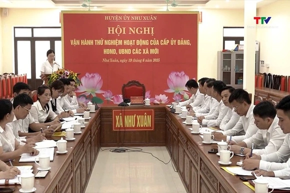 Như Xuân: Vận hành mẫu hoạt động của cấp ủy Đảng, HĐND, UBND các xã mới