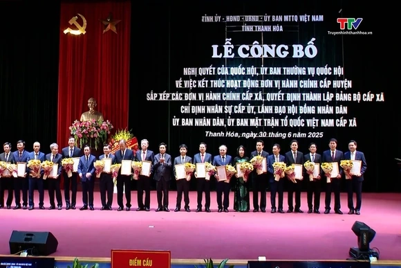 Thanh Hóa công bố các nghị quyết, quyết định của Trung ương, của tỉnh về sắp xếp tổ chức bộ máy và đ