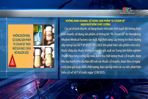Không kinh doanh, sử dụng sản phẩm “Xi Chuan Qi” nghi ngờ kém chất lượng