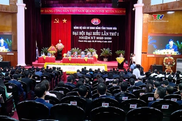 Đại hội Đại biểu Đảng bộ các cơ quan Đảng tỉnh Thanh Hóa lần thứ I nhiệm kỳ 2025 - 2030