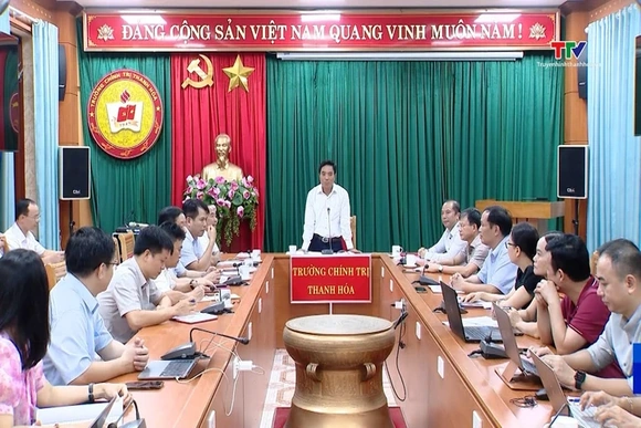 Đổi mới mạnh mẽ, phấn đấu xây dựng Trường Chính trị tỉnh Thanh Hóa sớm đạt chuẩn Quốc gia mức 2