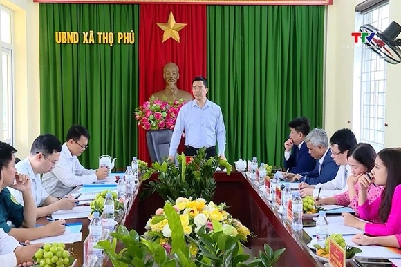 Phó Bí thư Thường trực Tỉnh ủy Nguyễn Hồng Phong thăm, làm việc tại xã Thọ Phú