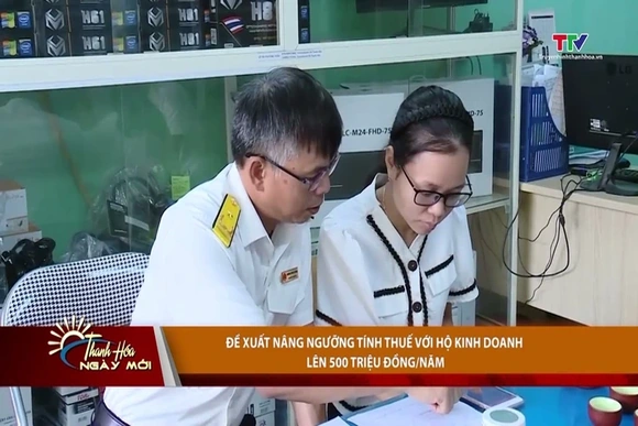 Đề xuất nâng ngưỡng tính thuế với hộ kinh doanh lên 500 triệu đồng/năm