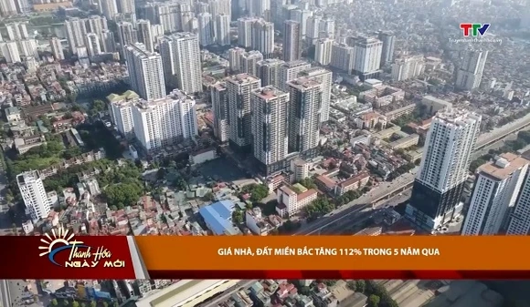 Giá nhà, đất miền Bắc tăng 112% trong 5 năm qua