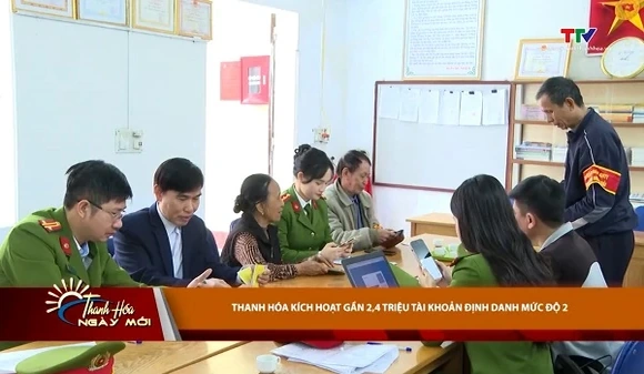 Thanh Hóa kích hoạt gần 2,4 triệu tài khoản định danh mức độ 2