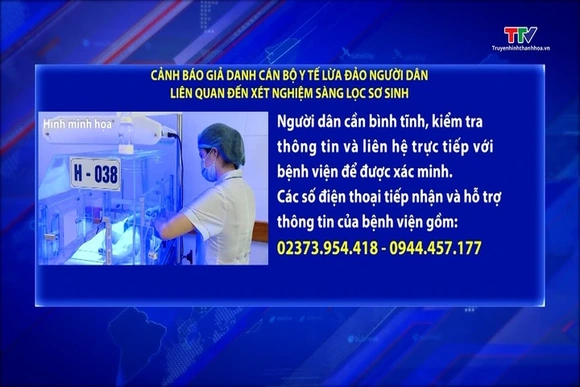 Cảnh báo giả danh cán bộ y tế lừa đảo người dân liên quan đến xét nghiệm sàng lọc sơ sinh