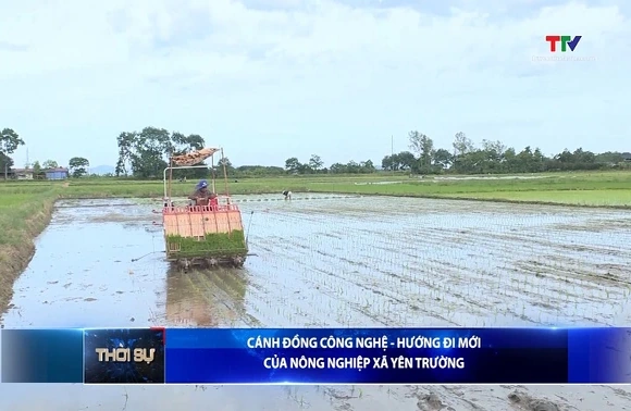 Cánh đồng công nghệ - Hướng đi mới của nền nông nghiệp xã Yên Trường