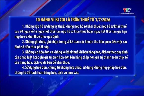 10 hành vi bị coi là trốn thuế từ 1/7/2026