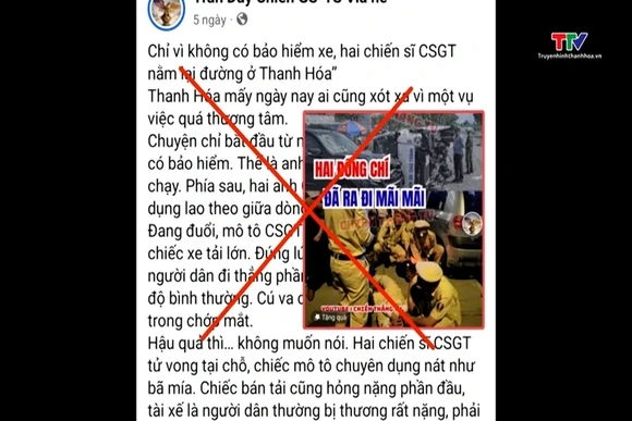 Bác bỏ thông tin bịa đặt trên mạng xã hội về vụ việc liên quan đến lực lượng Cảnh sát giao thông