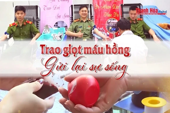 Trao giọt máu hồng - Gửi lại sự sống