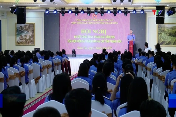 Sơ kết công tác 6 tháng đầu năm 2026 của Viện kiểm sát Nhân dân hai cấp tỉnh Thanh Hoá