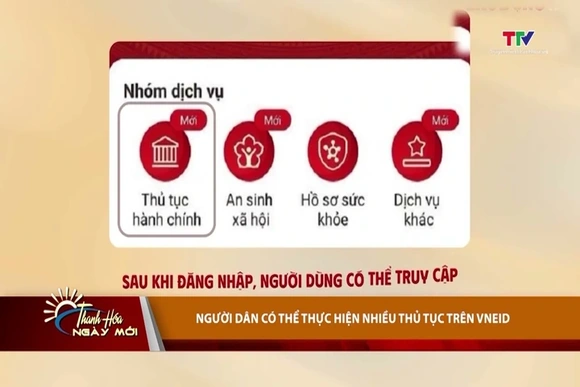Người dân có thể thực hiện nhiều thủ tục trên VneID