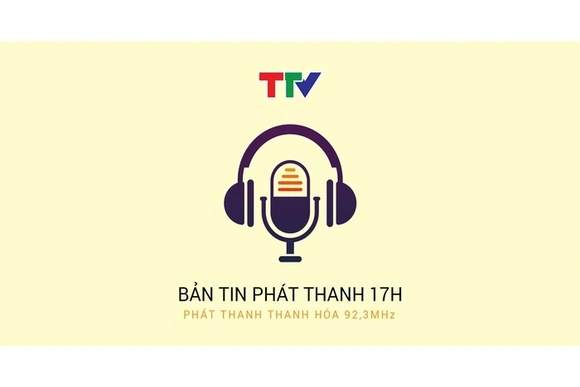 Bản tin Thời sự 17h ngày 18/6/2026