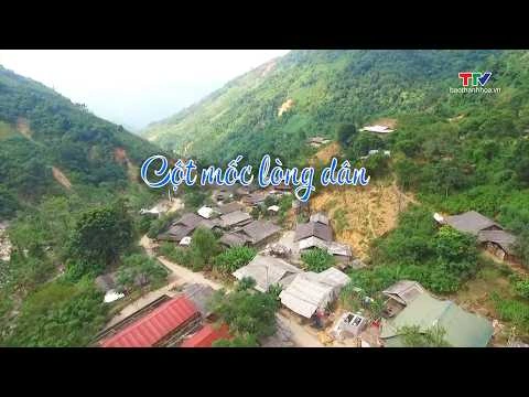 Phóng sự: Cột mốc lòng dân
