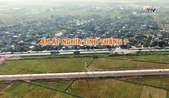 Đất và người Xứ Thanh: Ấm áp nghĩa tình tháng 7