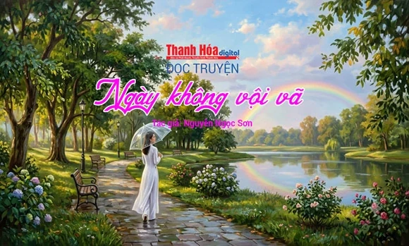 Truyện ngắn “Ngày không vội vã” - Nguyễn Ngọc Sơn