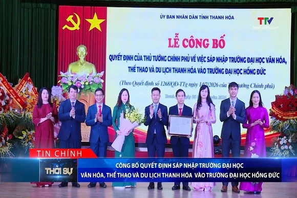 Công bố quyết định sáp nhập Trường ĐH Văn hóa, Thể thao và Du lịch TH vào Trường ĐH Hồng Đức