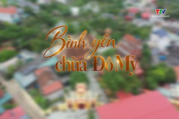 Thanh Hóa - Đi để yêu ngày 12/8/2026