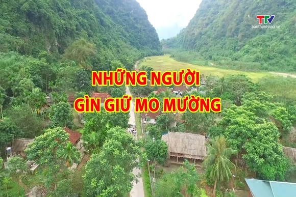 Phóng sự: Những người gìn giữ Mo Mường