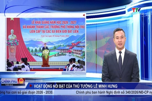 Chính phủ tuần qua ngày 7/9/2026
