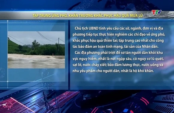 Tập trung ứng phó, khẩn trương khắc phục hậu quả mưa lũ