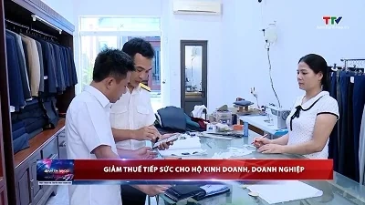 Giảm thuế tiếp sức cho hộ kinh doanh, doanh nghiệp