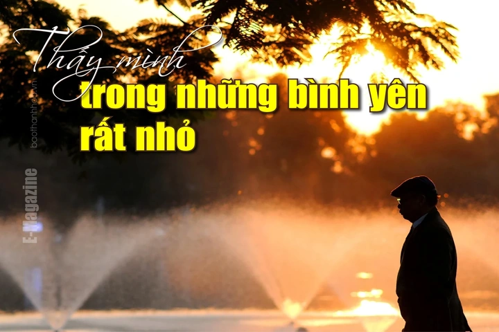 [E-Magazine]: Thấy mình trong những bình yên rất nhỏ
