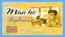 [Podcast] Truyện ngắn: Mùa hè ở sau lưng...