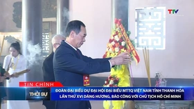 Bản tin Thời sự tối 28/11/2025: Đoàn đại biểu dự ĐHĐB MTTQ Việt Nam tỉnh Thanh Hóa lần thứ XVI báo công với Chủ tịch Hồ Chí Minh
