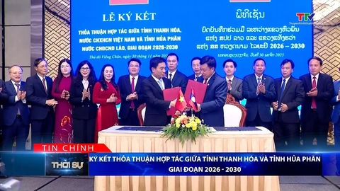 Bản tin Thời sự tối 1/12/2025: Ký kết thỏa thuận hợp tác giữa tỉnh Thanh Hóa và tỉnh Hủa Phăn giai đoạn 2026 - 2030