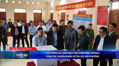Bản tin Thời sự tối 14/3/2026:&nbsp;Các đồng chí lãnh đạo tỉnh kiểm tra, chỉ đạo công tác chuẩn bị bầu cử tại các địa phương