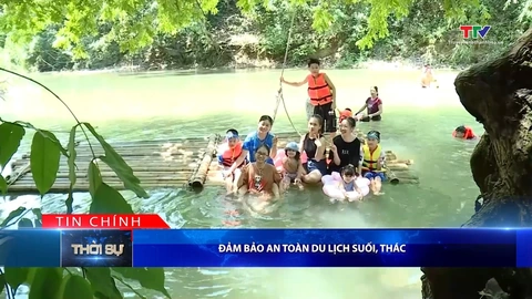 Bản tin Thời sự tối 2/5/2026:&nbsp;Đảm bảo an toàn du lịch suối, thác