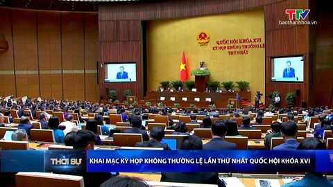 Bản tin Thời sự tối 3/8/2026:&nbsp;Khai mạc Kỳ họp không thường lệ lần thứ Nhất Quốc hội khóa XVI