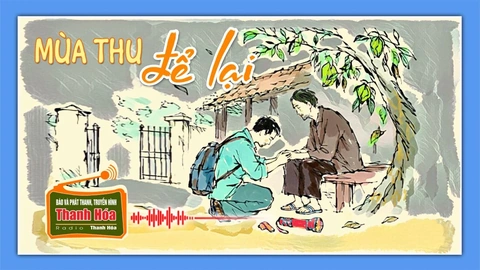 [Podcast] Truyện ngắn: Mùa thu để lại