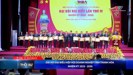 Bản tin Thời sự tối 13/12/2025: Đại hội đại biểu Hiệp hội doanh nghiệp tỉnh Thanh Hóa nhiệm kỳ 2025 - 2030